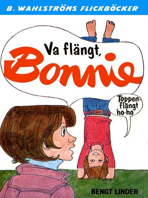 cover image of Bonnie 10--Va flängt, Bonnie